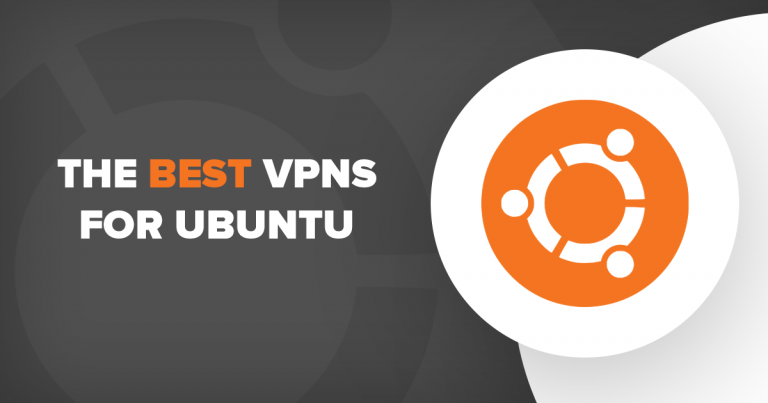 Τα 4 Καλύτερα και Γρηγορότερα VPN για το Ubuntu 2024