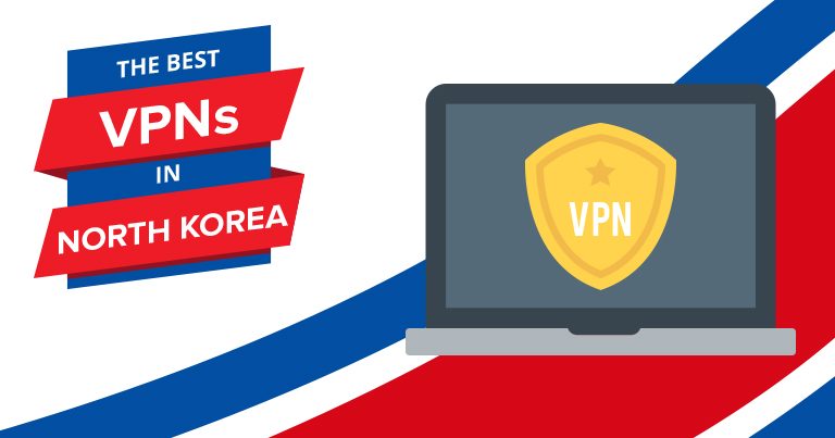 Τα Καλύτερα VPN για τη Β. Κορέα το 2023 - Γρήγορα και Φθηνά