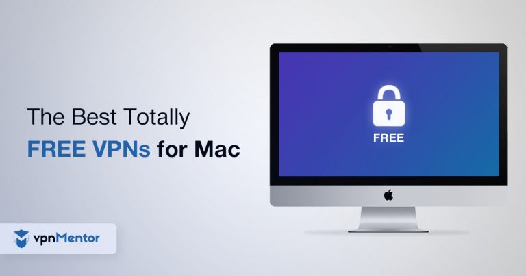 The Best Free VPNs for Mac