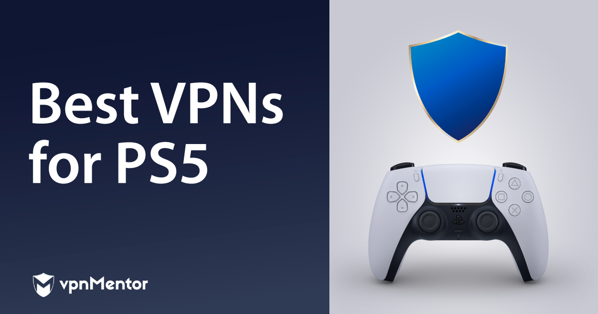 Τα Καλύτερα VPN για PS4/PS5 το 2024