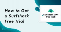 Πώς να Δοκιμάσετε Δωρεάν το Surfshark – Ενημέρωση 2025